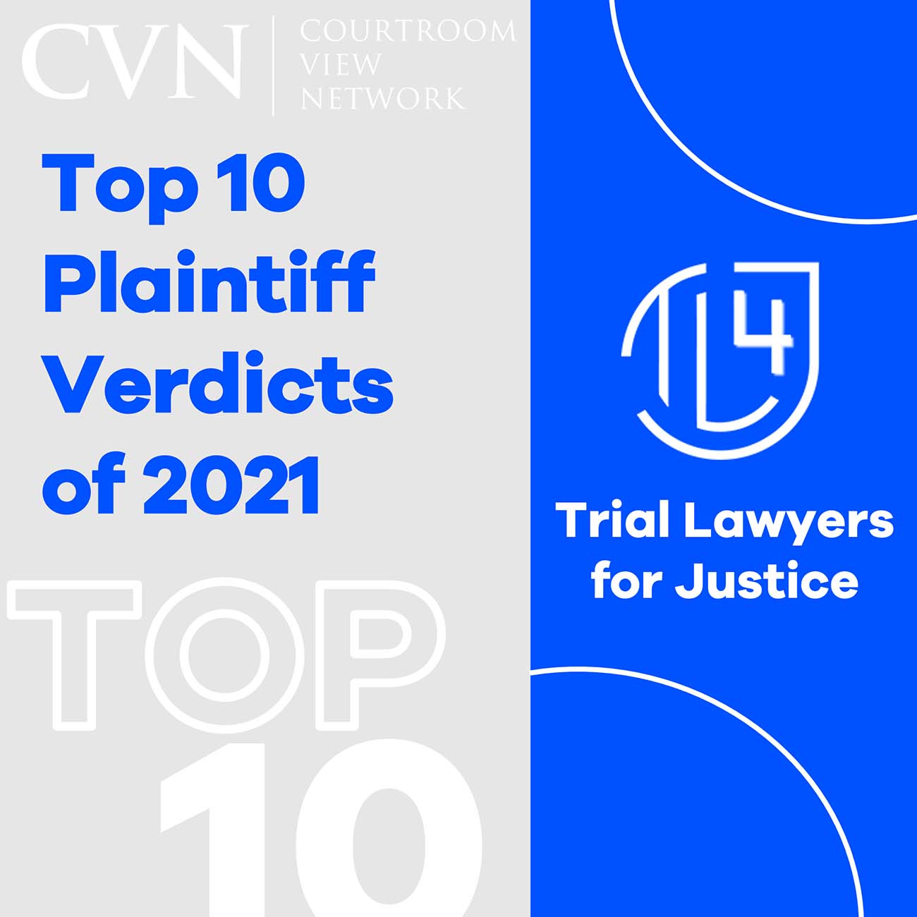 TL4J On CVN’s Top 10 Most Impressive Plaintiff Verdicts of 2021